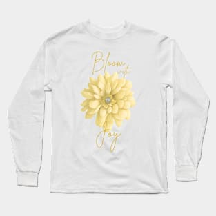 Bloom with Joy Long Sleeve T-Shirt